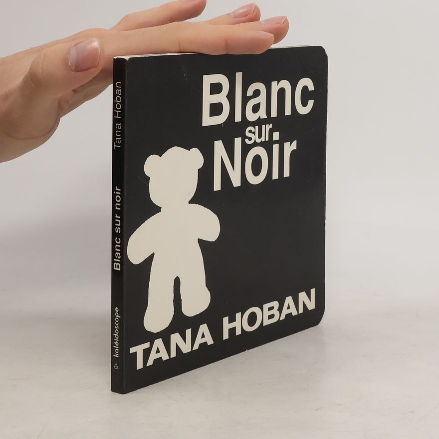 Tana Hoban Blanc sur noir