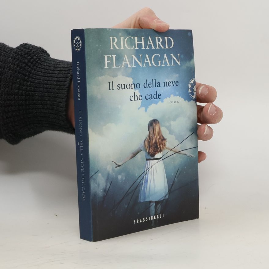 Richard Flanagan Il suono della neve che cade