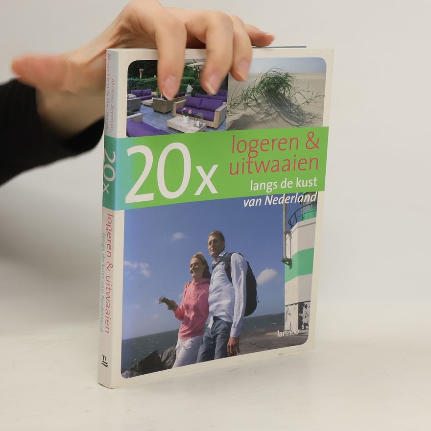 Menno Zeeman 20 x Logeren & uitwaaien langs de kust van Nederland