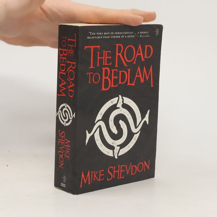 Mike Shevdon The Road to Bedlam