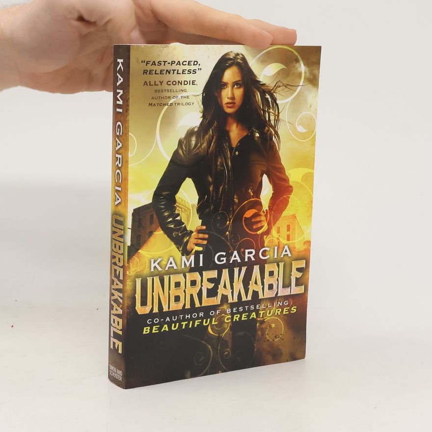 Kami Garcia Unbreakable