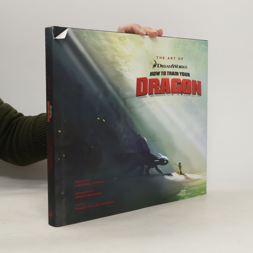 Tracey Miller-Zarneke The Art of How to Train Your Dragon