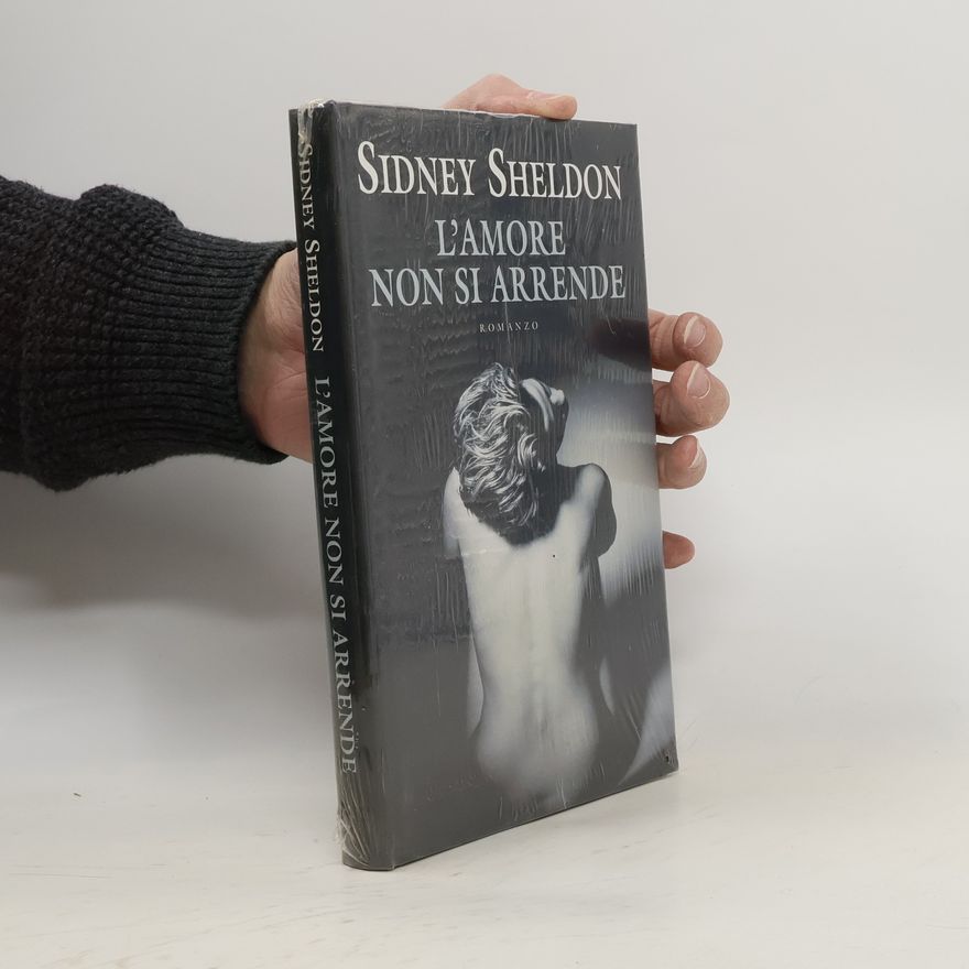 Sidney Sheldon L'amore non si arrende