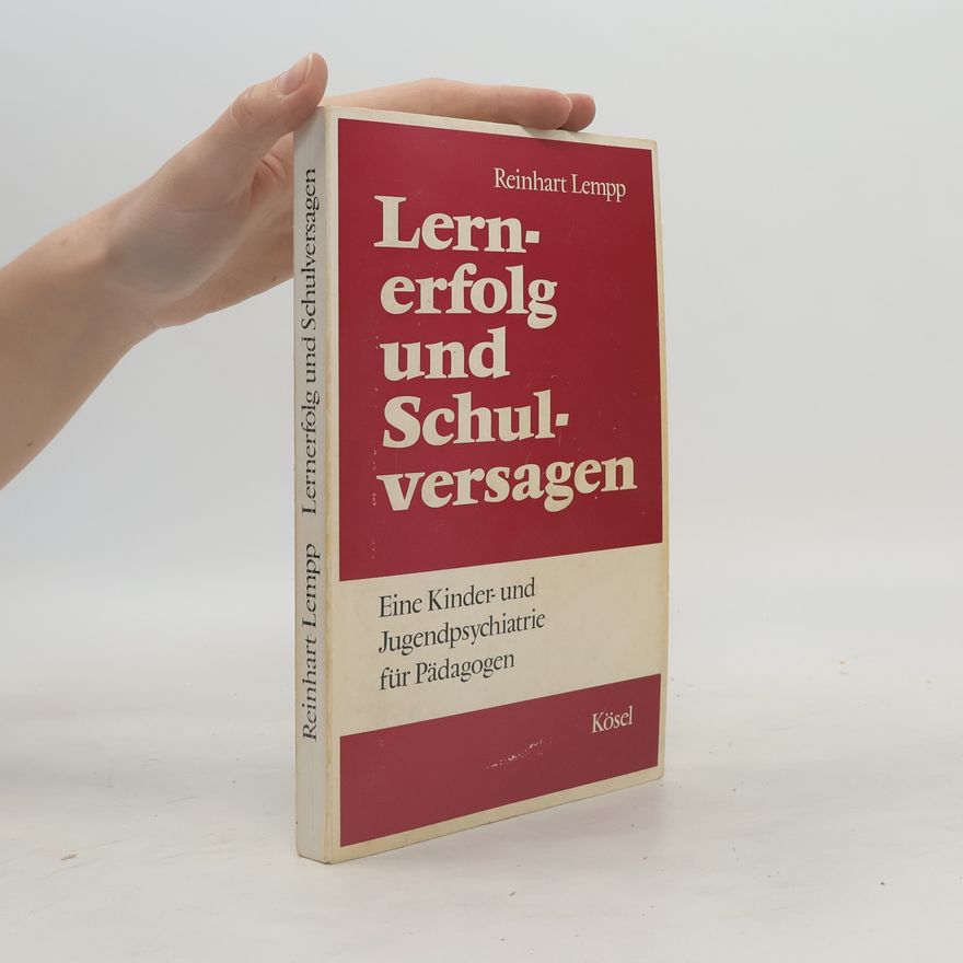 Rainer Tölle Lernerfolg und Schulversagen