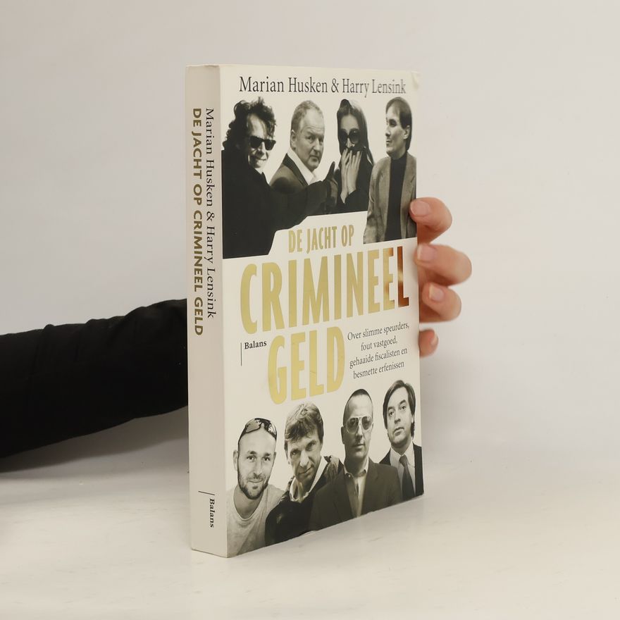 Harry Lensink De jacht op crimineel geld