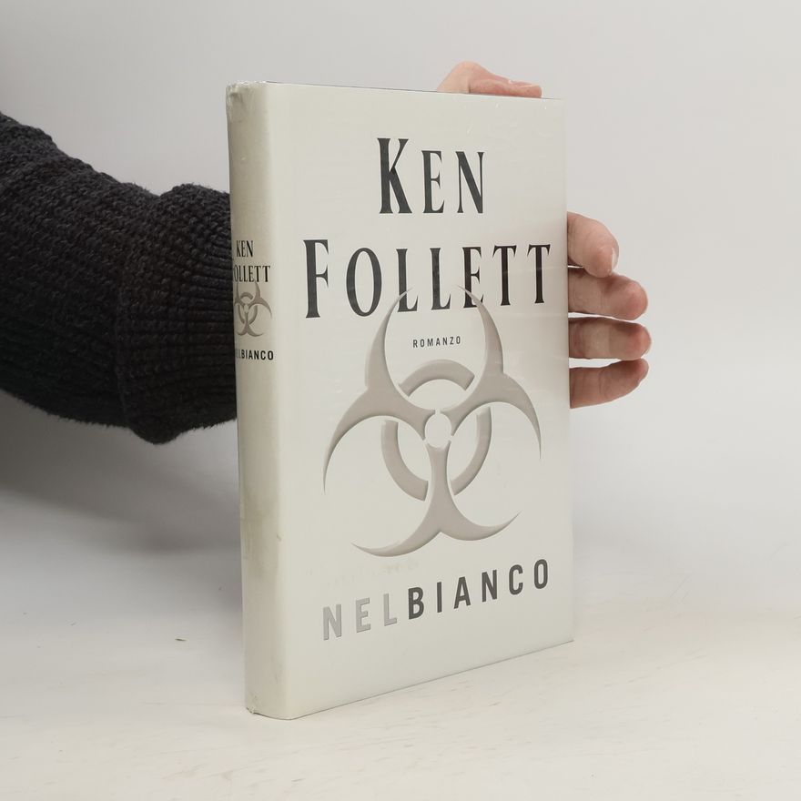Ken Follett Nel bianco