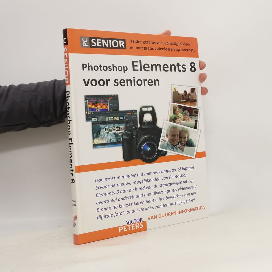 Victor G. B. Peters Photoshop Elements 8 voor senioren
