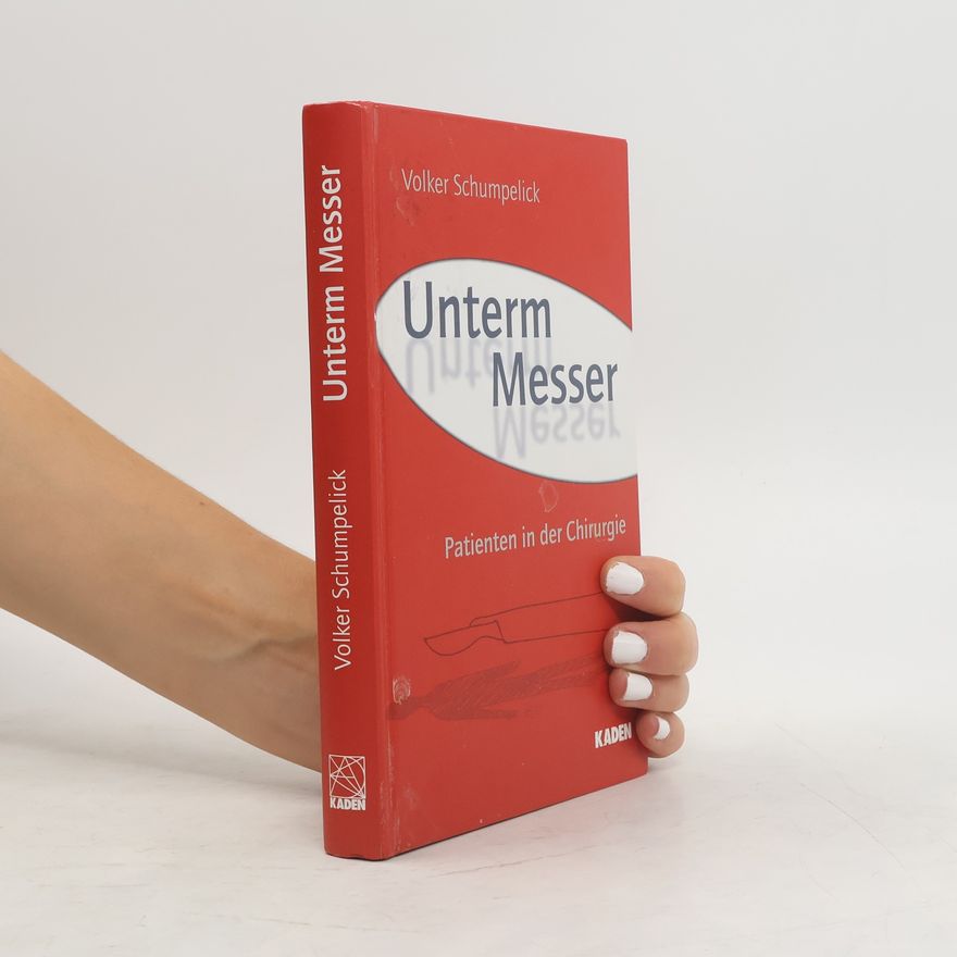 Volker Schumpelick Unterm Messer 1