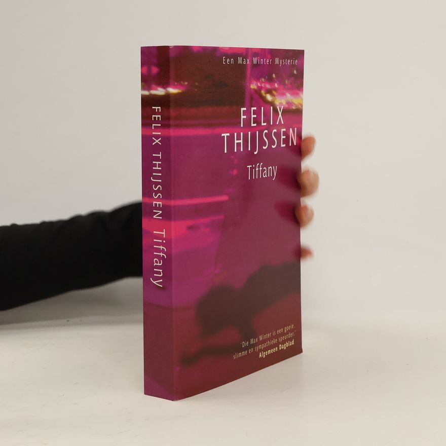 Felix Thijssen Een Max Winter Mysterie: Tiffany