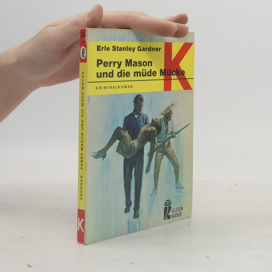 Erle Stanley Gardner Perry Mason und die müde Mücke