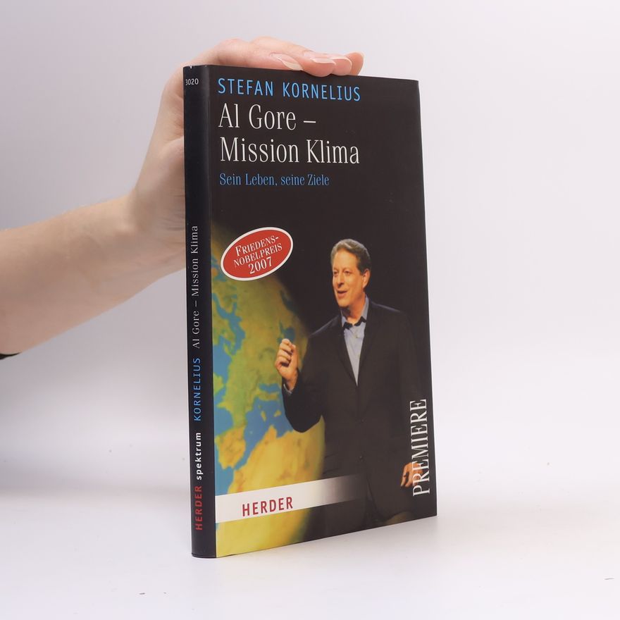 Stefan Kornelius Al Gore - Mission Klima