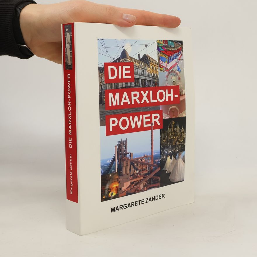 Margarete Zander DIE MARXLOH - POWER