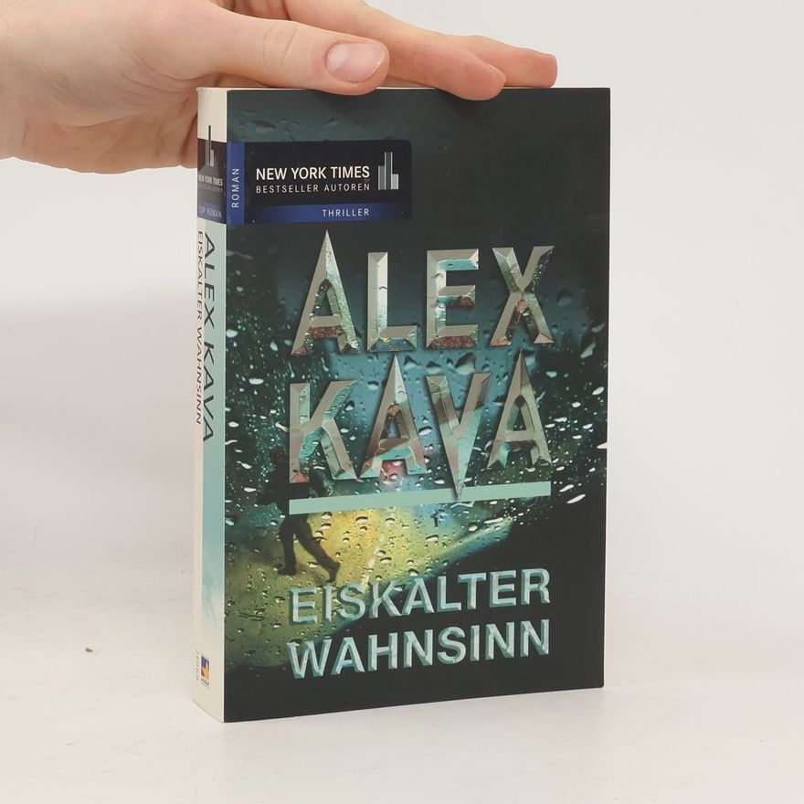 Alex Kava Eiskalter Wahnsinn