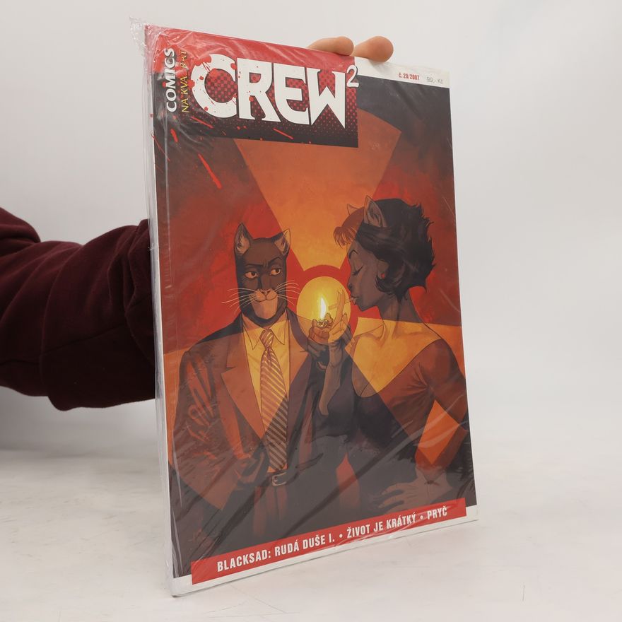 Autorenkollektiv Comics Crew 2. Č. 20/2007. Blacksad, Rudá duše I., Život je krátký, Pryč