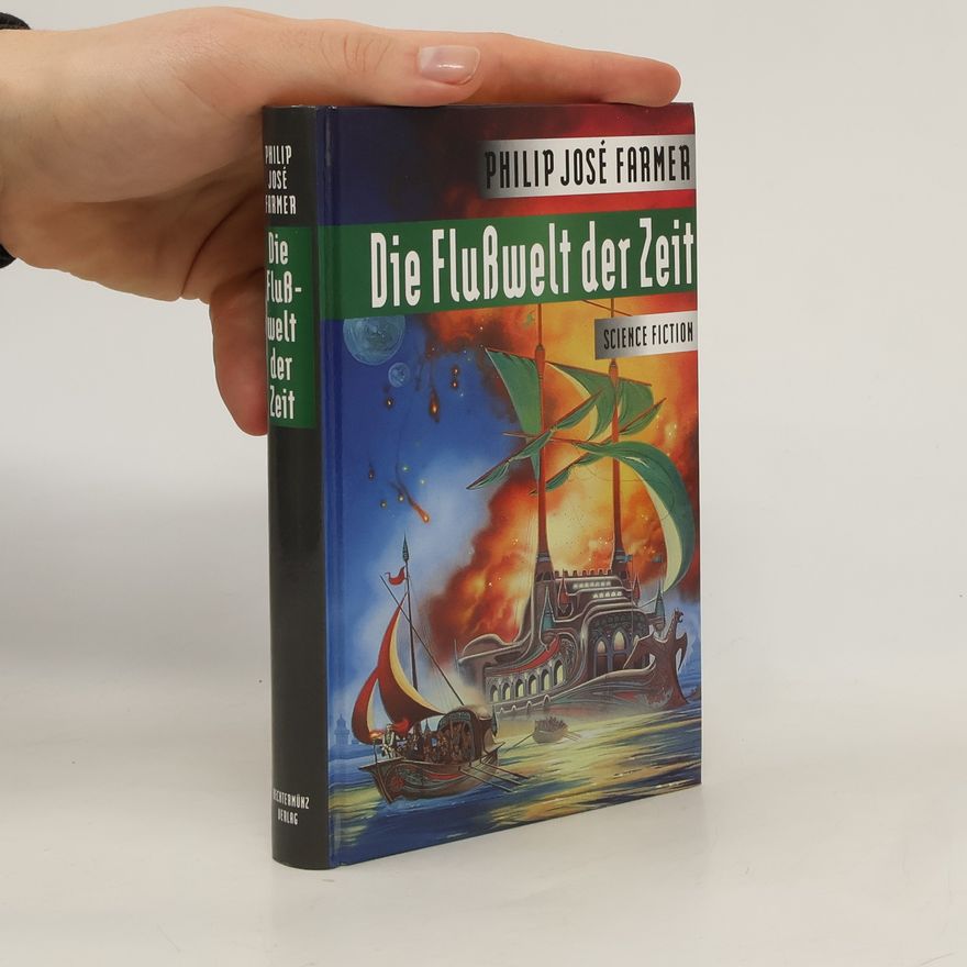 Philip José Farmer Die Flußwelt der Zeit