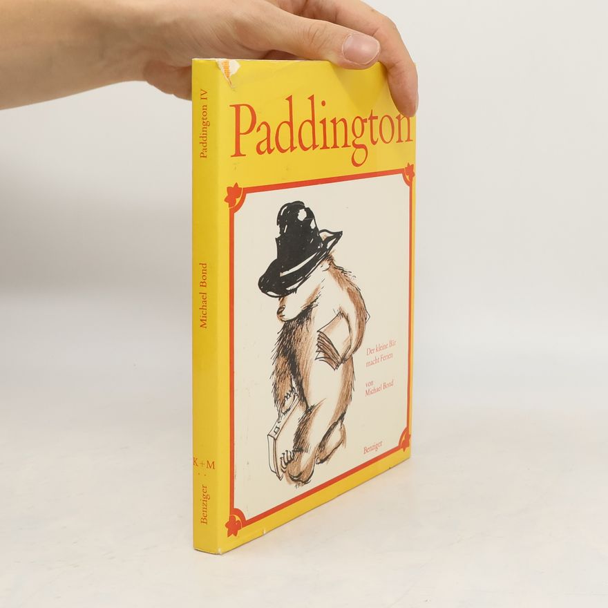 Michael Bond Der kleine Bär macht Ferien