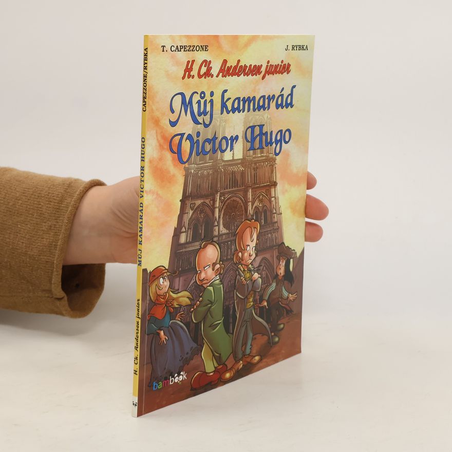 Jan Rybka Můj kamarád Victor Hugo