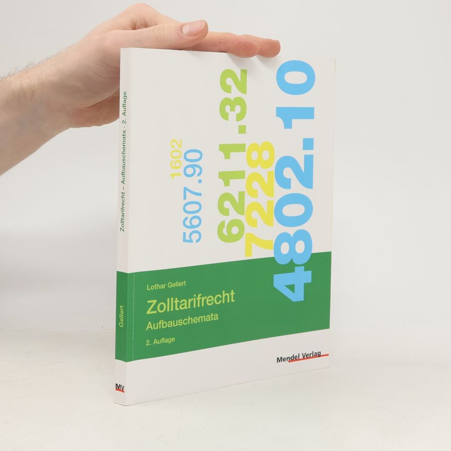 Lothar Gellert Zolltarifrecht