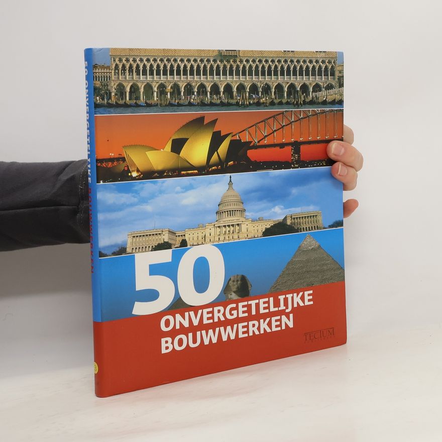 Isabel Kühl 50 onvergetelijke bouwwerken