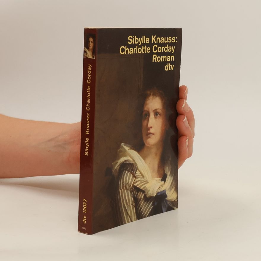 Sibylle Knauss Charlotte Corday