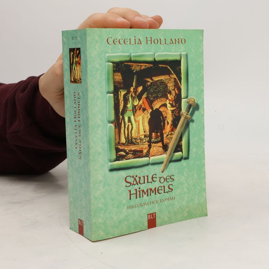 Cecelia Holland Säule des Himmels