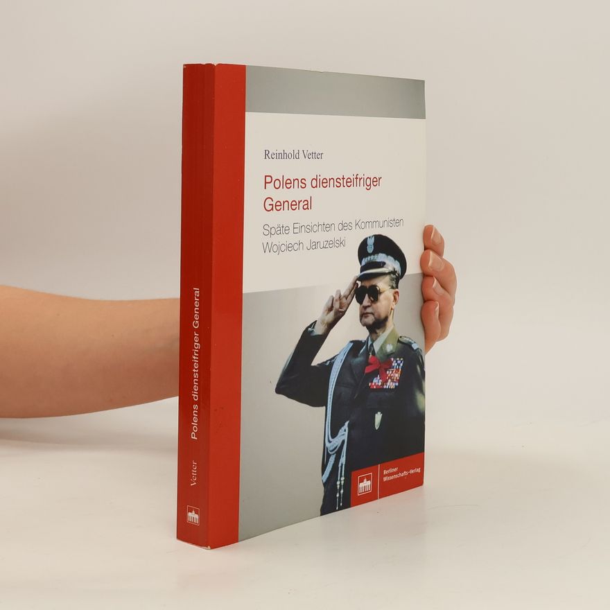 Reinhold Vetter Polens diensteifriger General