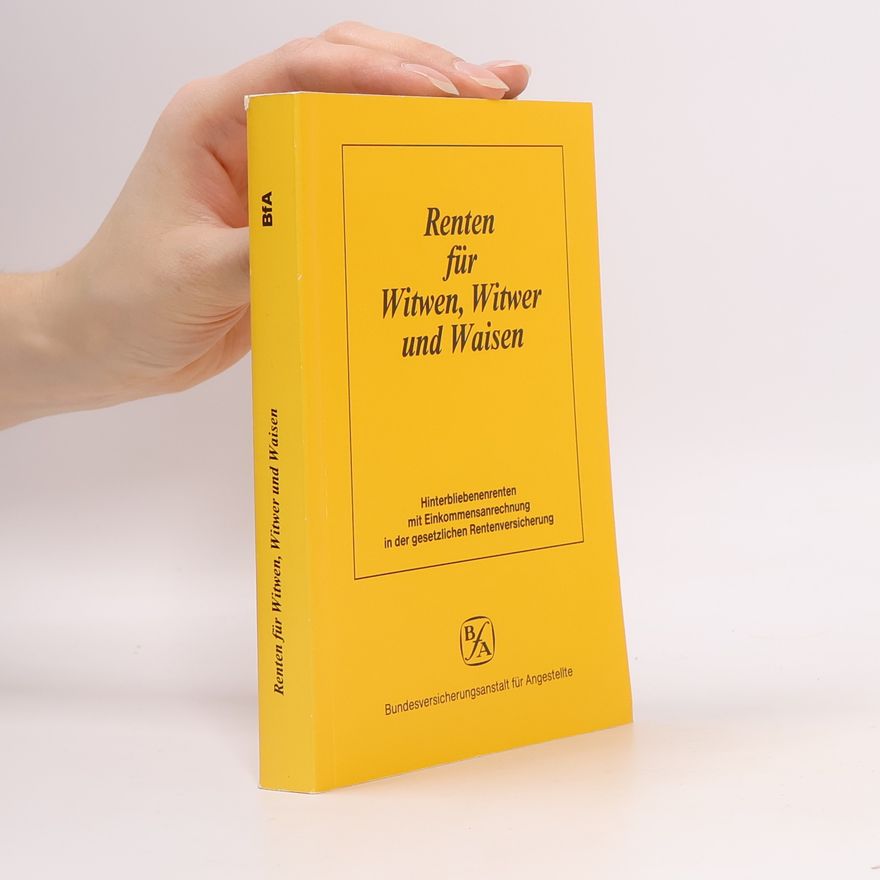 Autores varios Renten für Witwen, Witwer und Waisen