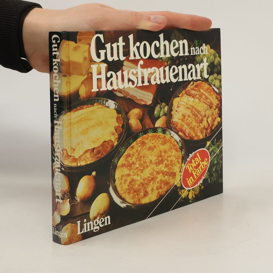Edith Hundhausen Gut Kochen nach Hausfrauenart
