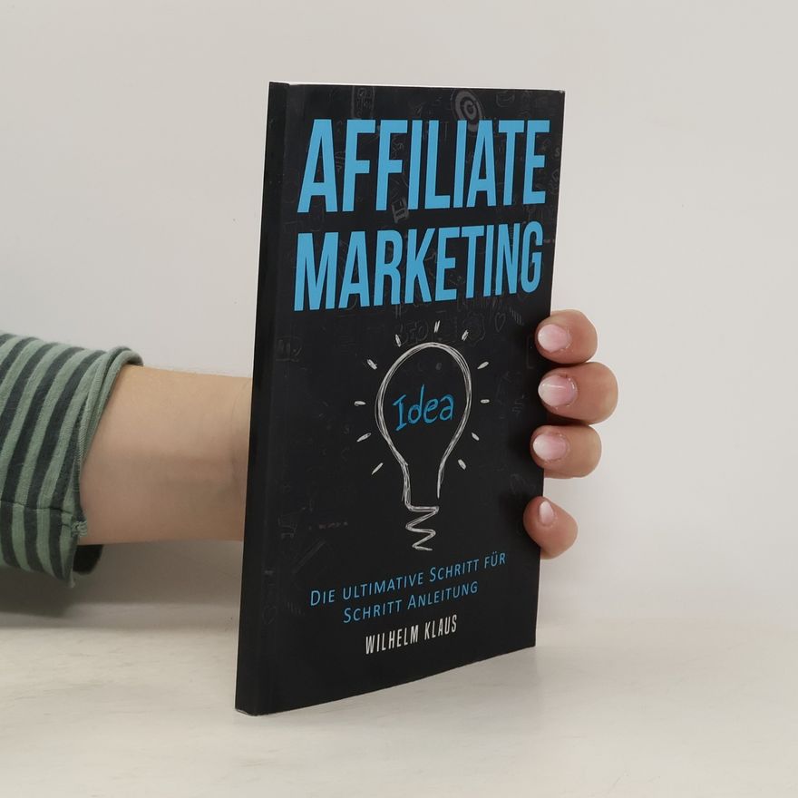 Wilhelm Klaus Affiliate Marketing