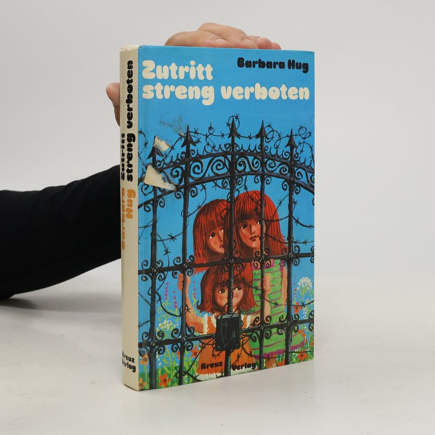 Barbara Hug Zutritt streng verboten