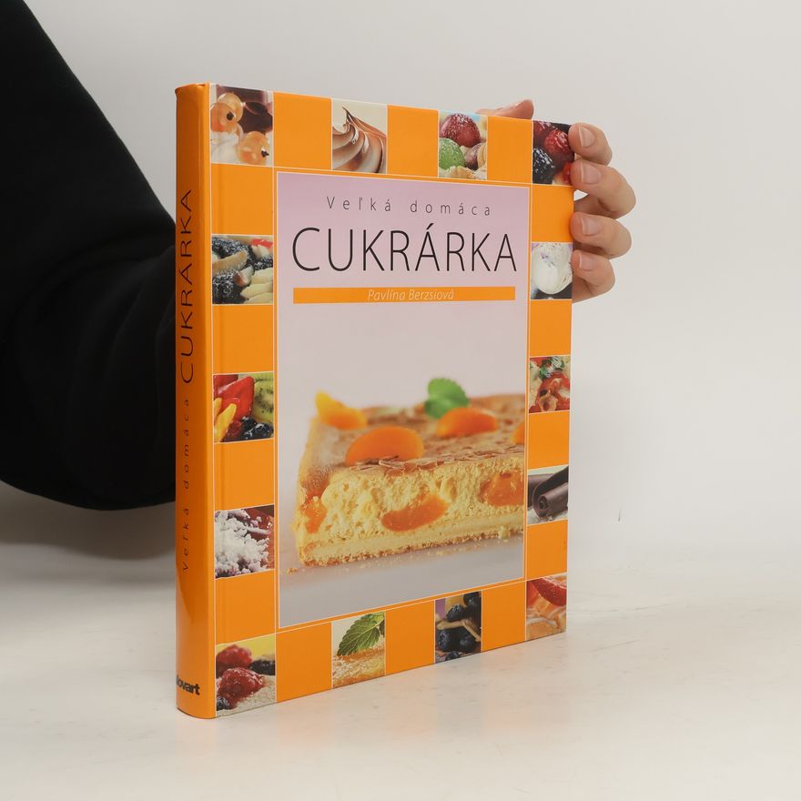 Pavlína Berzsiová Veľká domáca cukrárka