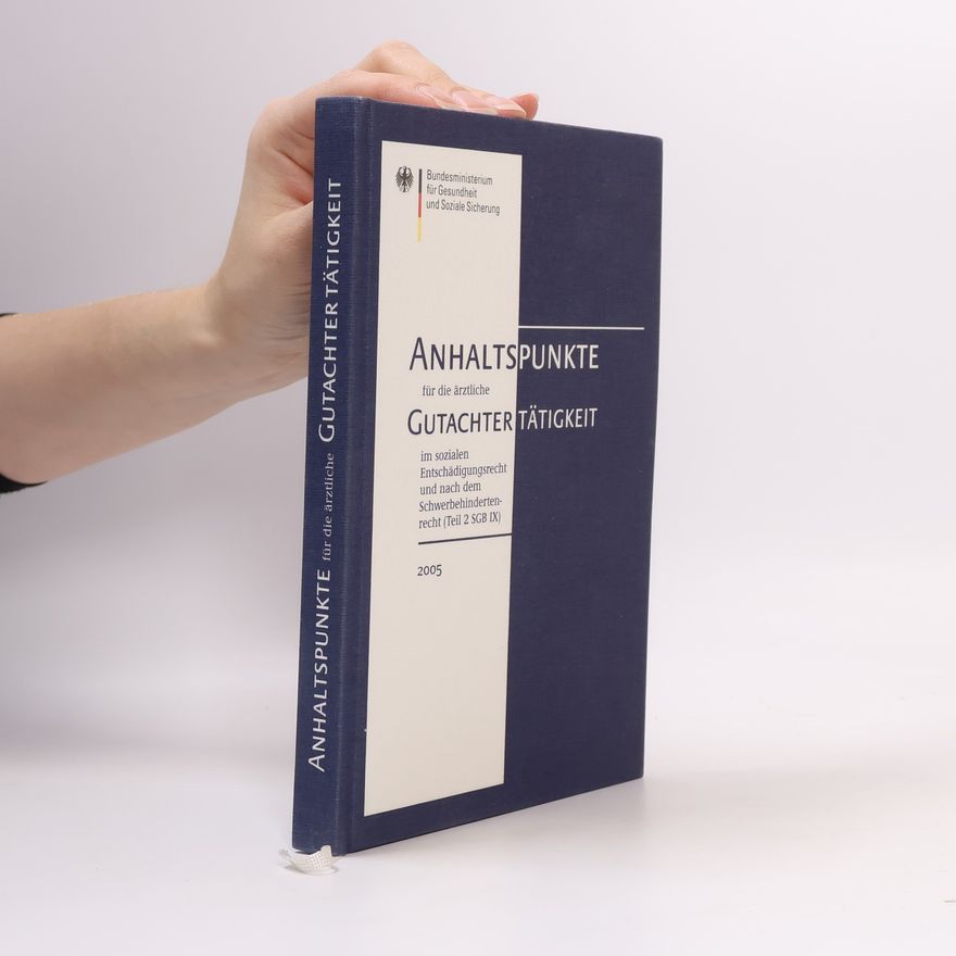 Autorenkollektiv Anhaltspunkte für die ärztliche Gutachtertätigkeit im sozialen Entschädigungsrecht und nach dem Schwerbehindertenrecht (Teil 2 SGB IX)