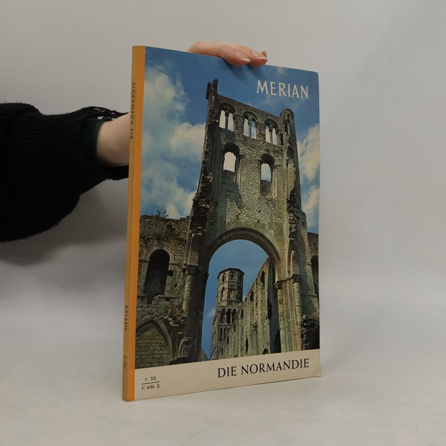 Autorenkollektiv Merian. Die Normandie