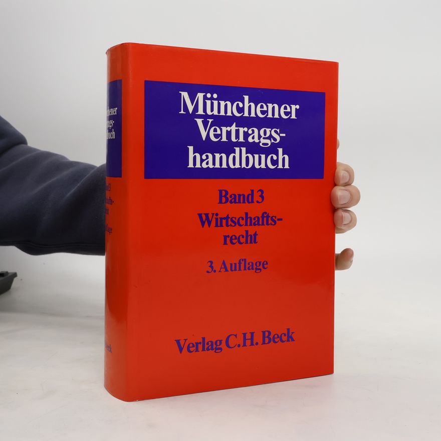 Wolfgang Gloy Münchener Vertragshandbuch