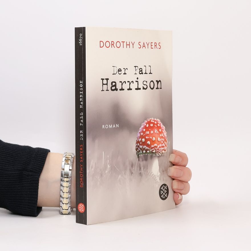 Dorothy L. Sayers Der Fall Harrison. Krimi