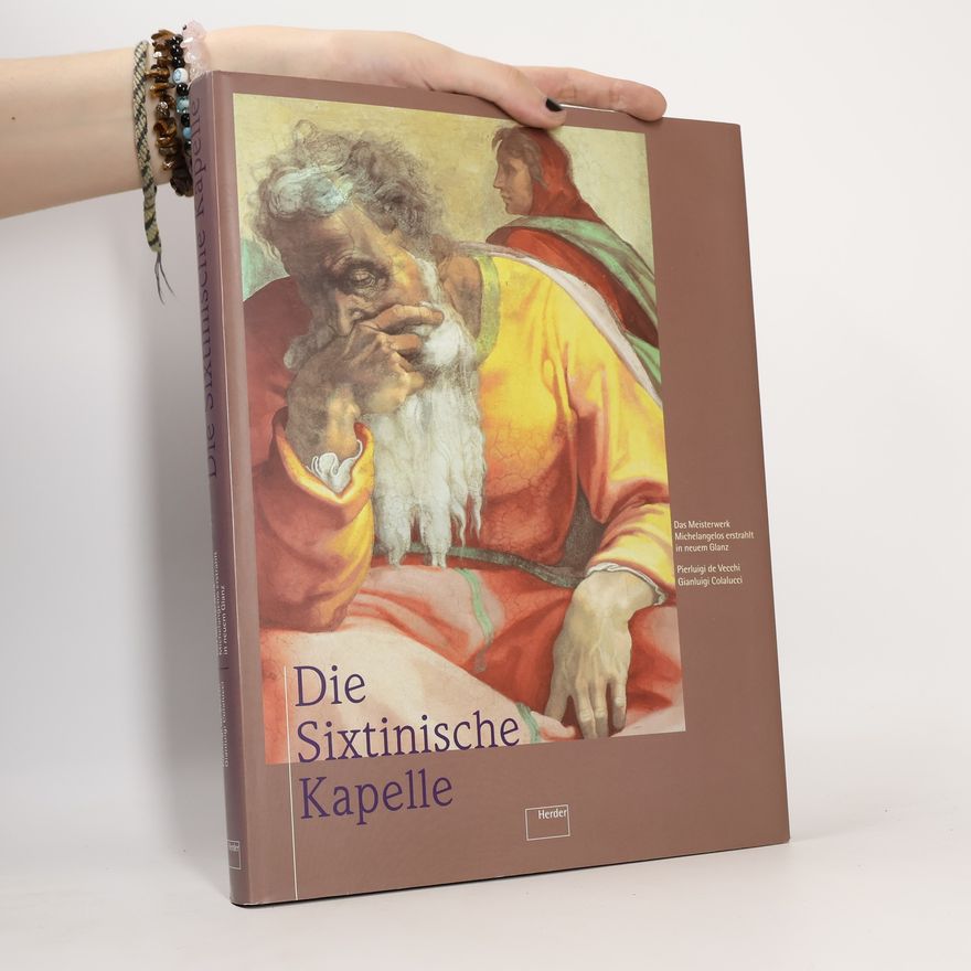 Pierluigi. Maler De Vecchi Die Sixtinische Kapelle