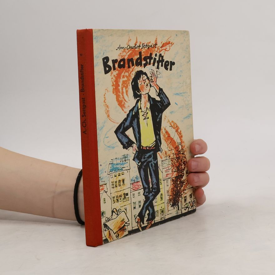 Ann Charlott Settgast Brandstifter