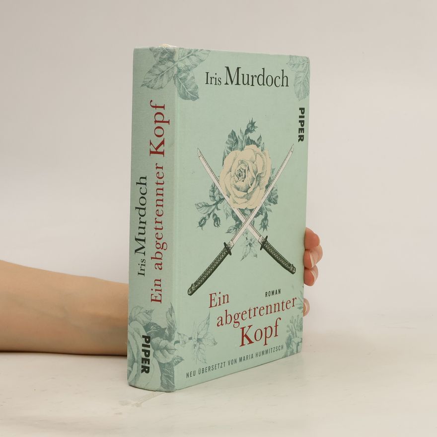 Iris Murdoch Ein abgetrennter Kopf