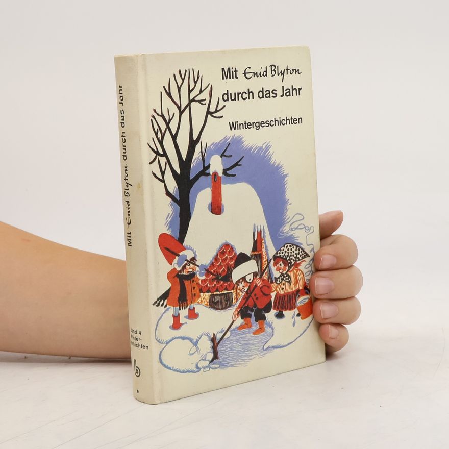 Enid Blyton Mit Enid Blyton durch das Jahr