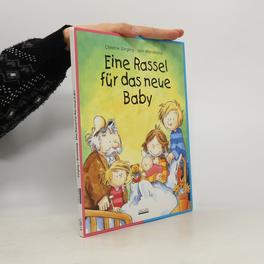 Christine Jüngling Eine Rassel für das neue Baby