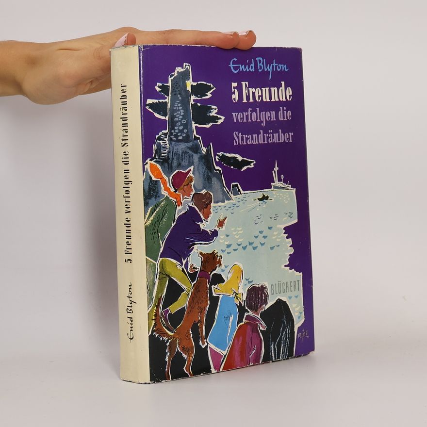 Enid Blyton 5 Freunde verfolgen die Strandräuber