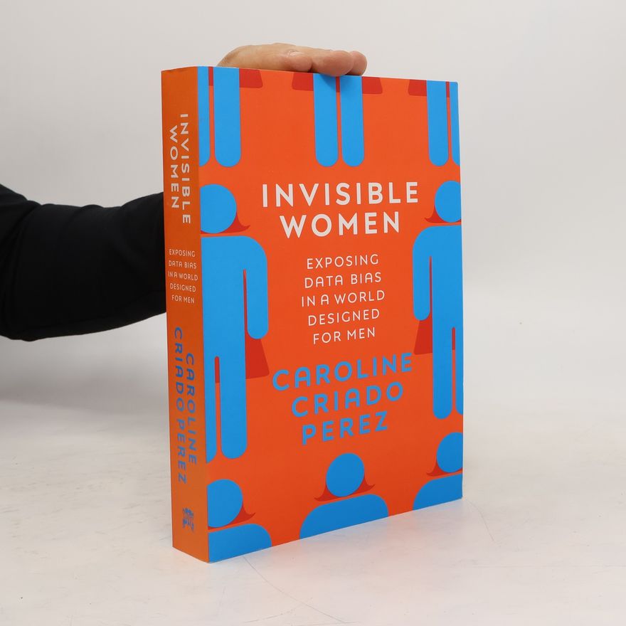 Caroline Criado-Perez Invisible women