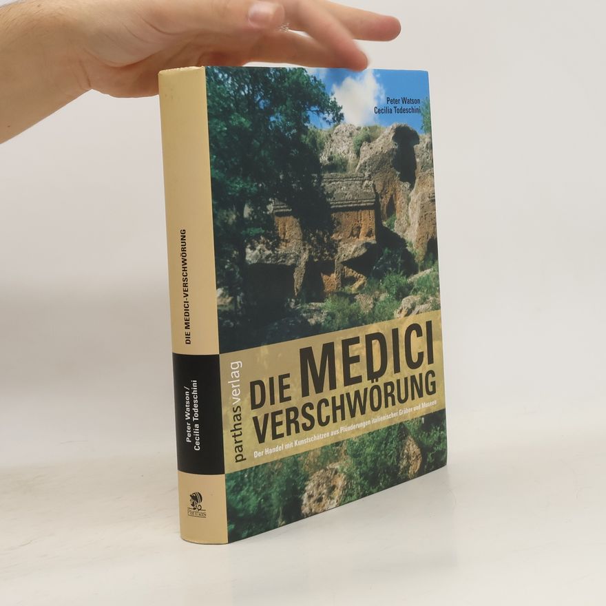 Peter Watson Die Medici-Verschwörung
