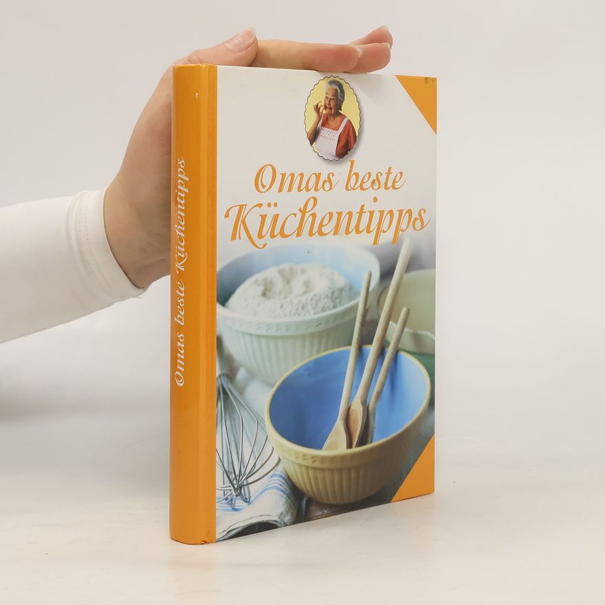 Autorenkollektiv Omas beste Küchentipps
