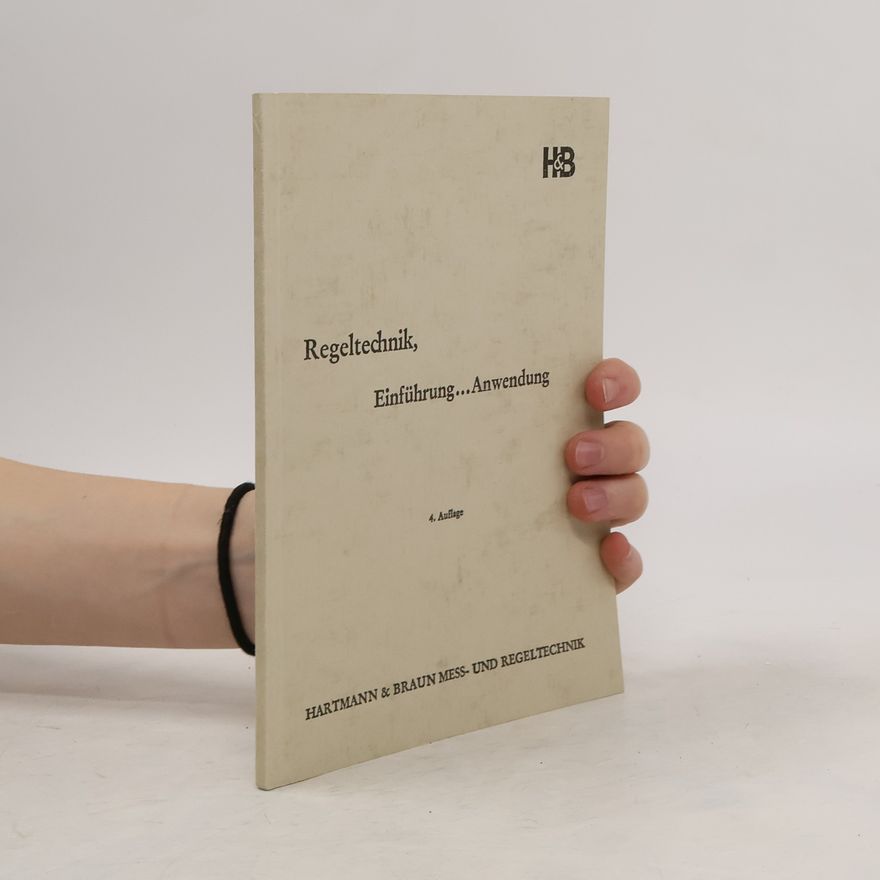 Autorenkollektiv Regeltechnik, Einführung...Anwendung