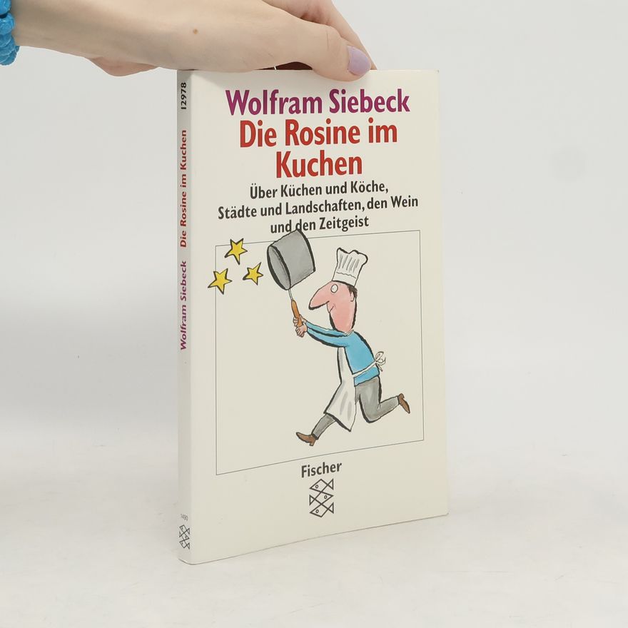 Barbara Siebeck Die Rosine im Kuchen