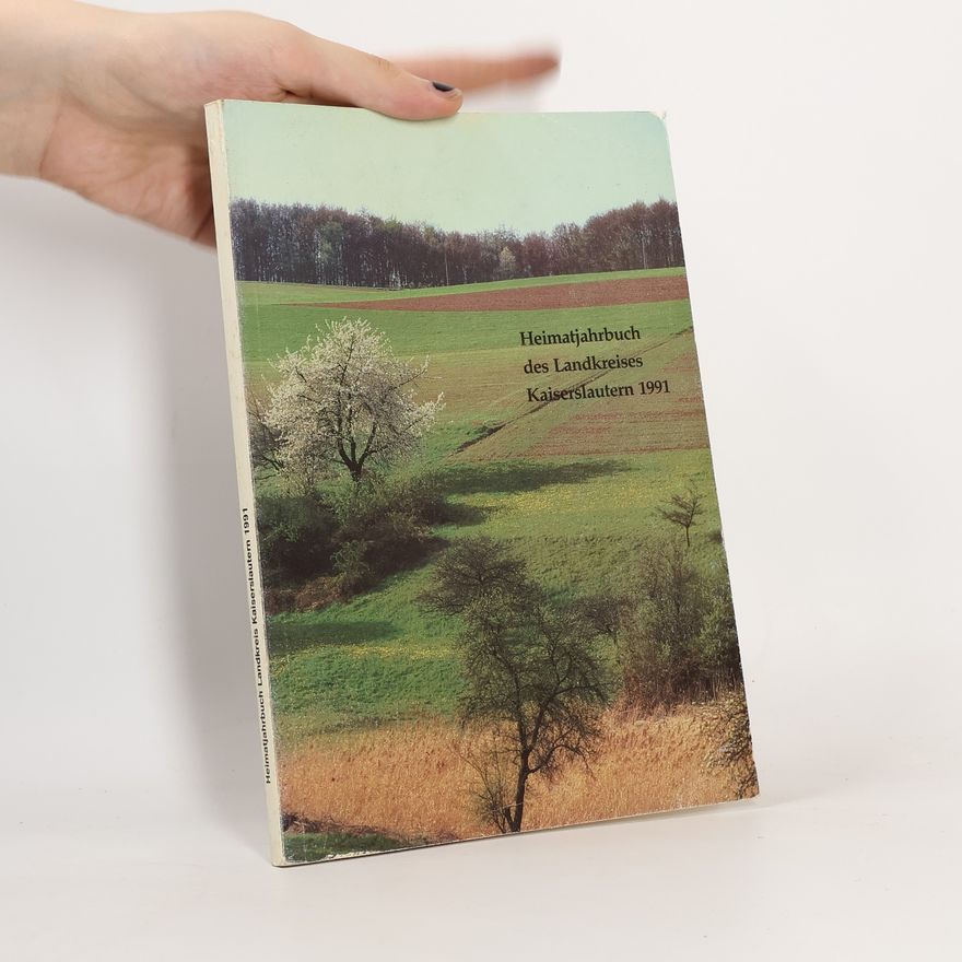 AA.VV. Heimatjahrbuch des Landkreises Kaiserlsautern 1991