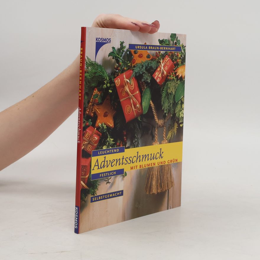 Autorenkollektiv Adventsschmuck aus Blumen und Grün
