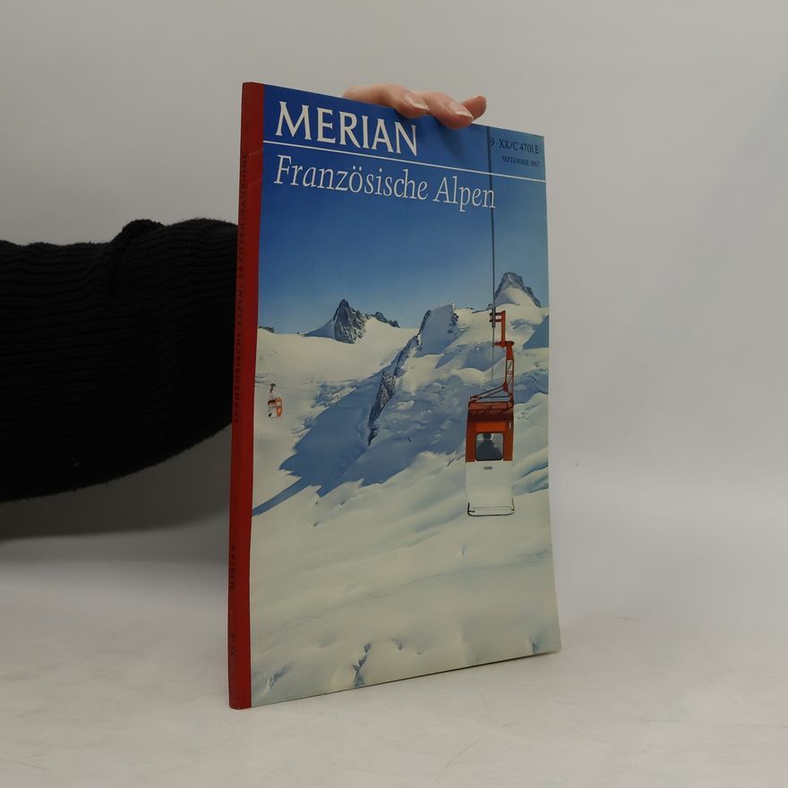 Various authors Merian - Französische Alpen. 20. Jahrgang, Heft 9.