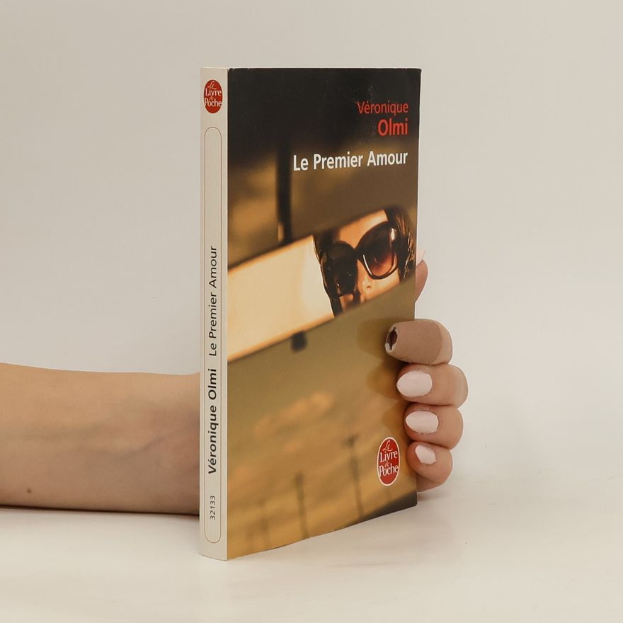 Véronique Olmi Le premier amour. Die erste Liebe, französische Ausgabe